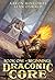 Draconic Core- Beginnings by Sean Oswald