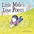 Little Mole's Love Poem by Glenys Nellist