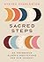 Sacred Steps: An Indigenous...
