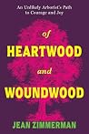 Of Heartwood and ...