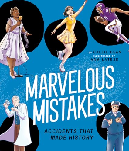 Marvelous Mistakes: Accidents That Made History (Hardcover)