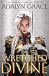 The Wretched Divine