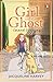 The Girl and the Ghost: Grand Opening (Book 3)