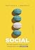 Social: Por qué nuestros cerebros están programados para conectarse (Ensayo) (Spanish Edition)