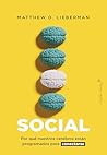 Social: Por qué nuestros cerebros están programados para conectarse (Ensayo) (Spanish Edition)