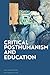 Critical Posthumanism and Education