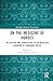 On the Medicine of Horses: An Edition and Translation of De Medicina Equorum by Jordanus Rufus (Routledge Medieval Translations)