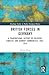 British Forces in Germany: A Transnational History of Soldiers, Families, and German Communities, 1945–2019 (Routledge Studies in Modern European History)