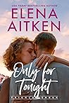 Only for Tonight (Trickle Creek: The Lyons Book 4)