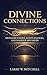 Divine Connections: Bridge ...