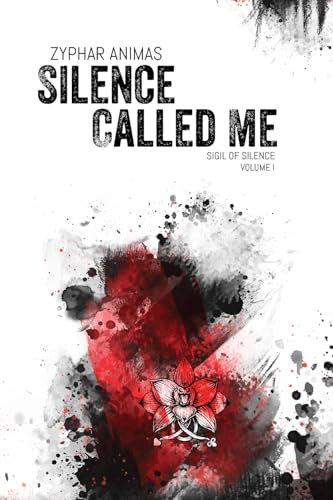 Silence Called Me (Sigil of Silence Book 1)