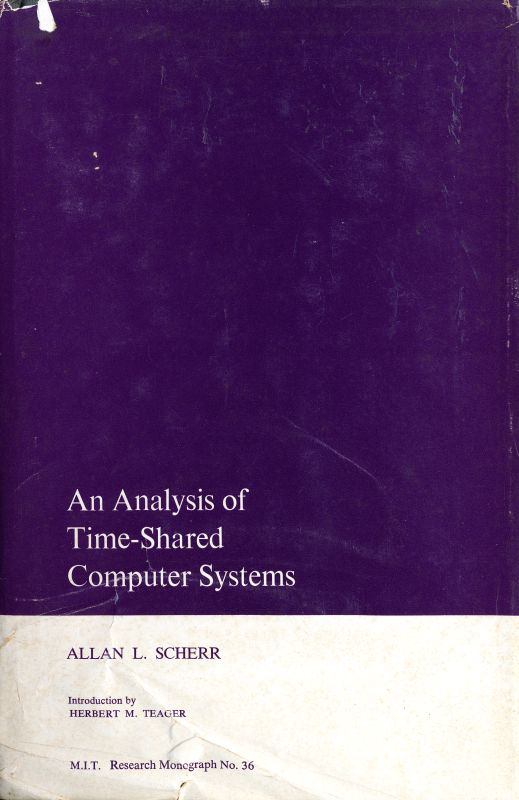 An analysis of time-shared computer systems (Research monograph)