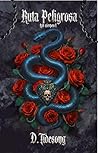 Ruta peligrosa: Las Sierpes 1, Mc romance (Spanish Edition) Ruta peligrosa: Las Sierpes 1, Mc romance (Spanish Edition)