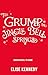 The Grump in Jingle Bell Springs: A Grumpy x Sunshine Plus-size Spicy Small Town Christmas Novella