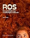 ROS: De waarheid ...