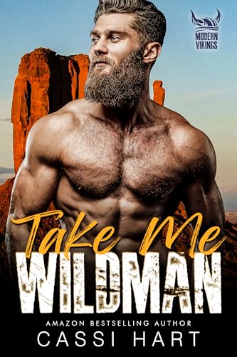 Take Me Wildman (Modern Vikings Book 6)