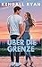 Über die Grenze (Hockey & Herzklopfen 4) (German Edition)