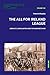 The All for Ireland League:...