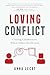 Loving Conflict: Creating C...