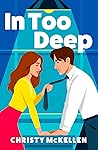 In Too Deep