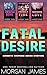 Fatal Desire by Morgan James