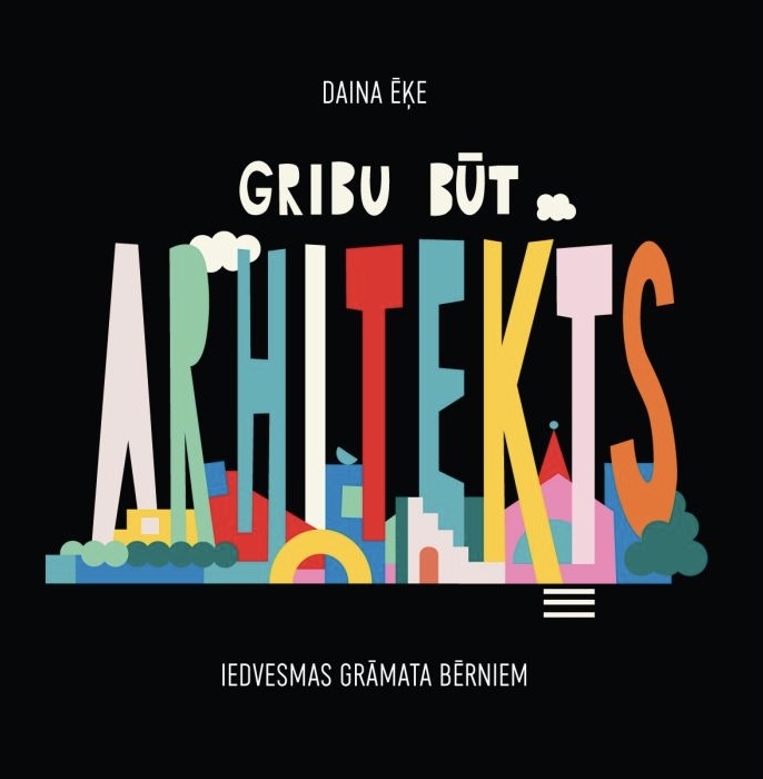Gribu būt arhitekts