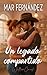Un legado compartido (Wellow Creek nº 2) (Spanish Edition)