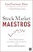 Stock Market Maestros by Lee Freeman-Shor