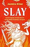 Slay: Ancient leg...