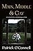 Main, Middle & Gay: A Chef Finds His Place in the World Against All Odds