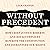 Without Precedent: How Chief Justice Roberts and His Accomplices Rewrote the Constitution and Dismantled Our Rights