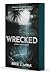 Wrecked by Bree L. Mina Wrecked by Bree L. Mina