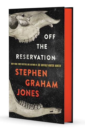 Off the Reservation (The Only Good Indians, #2)