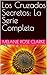 Los Cruzados Secretos: La Serie Completa (Spanish Edition)