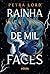 Rainha de Mil Faces by Petra Lord