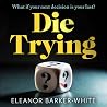 Die Trying