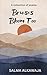 Bruises Bloom Too: A Collection of Poems