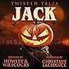 Jack: A Folk Horror Halloween Story of Scarecrows, Rituals, and Rural Terror (Twisted Tales, Book 1)
