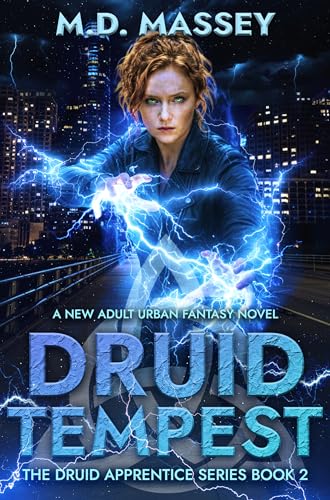 Druid Tempest (The Druid Apprentice, #2)