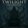 Twilight: The Trident Throne Trilogy, Book 2