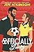 Officially Yours: An Enemies to Lovers, Forbidden Romance, Soccer Romcom (Just A Guy With A Goal)