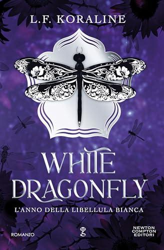 White Dragonfly. L’anno della libellula bianca (Kindle Edition)