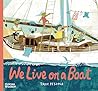 We Live on a Boat