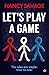 Let's Play a Game: A gripping and twist-filled domestic thriller that will keep you hooked