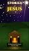 Stories of Jesus : The Grea...