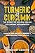 Turmeric & Curcumin by Rosemary Asiimwe Turmeric & Curcumin by Rosemary Asiimwe