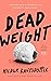 Dead Weight