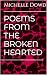 Poems from the Broken Hearted