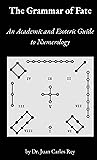 The Grammar of Fate: An Academic and Esoteric Guide to Numerology