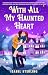 With All My Haunted Heart